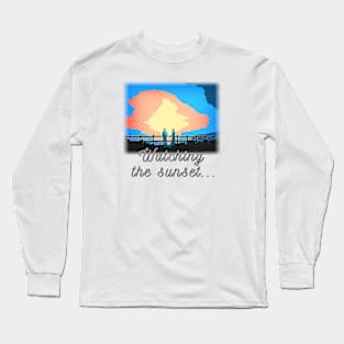 Watching  the sunset... Long Sleeve T-Shirt